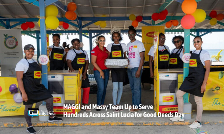 MAGGI and Massy Team Up to Serve Hundreds Across Saint Lucia for Good Deeds Day