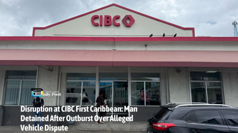 Disruption at CIBC First Caribbean: Man Detained After Heated Outburst at Castries Branch