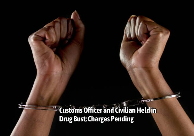 Customs Employee and Civilian Held in Drug Bust; Charges Pending