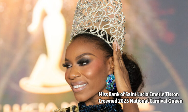 Miss Bank of St. Lucia, Emerle Tisson Crowned 2025 National Carnival Queen