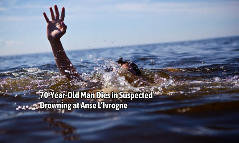 70-Year-Old Man Dies in Suspected Drowning at Anse L’Ivrogne