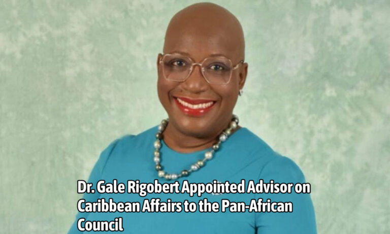 Dr. Gale Rigobert Appointed Advisor on Caribbean Affairs to the Pan-African Council