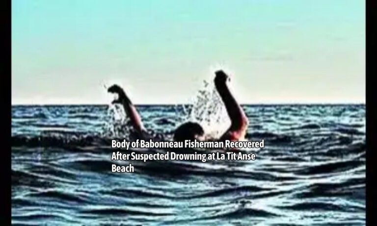 Body of Babonneau Fisherman Recovered After Suspected Drowning at La Tit Anse Beach