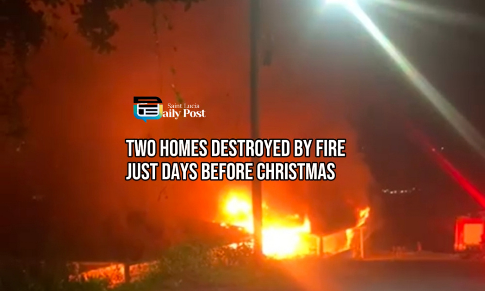 Two Homes Destroyed by Fire Just Days Before Christmas - Saint Lucia ...