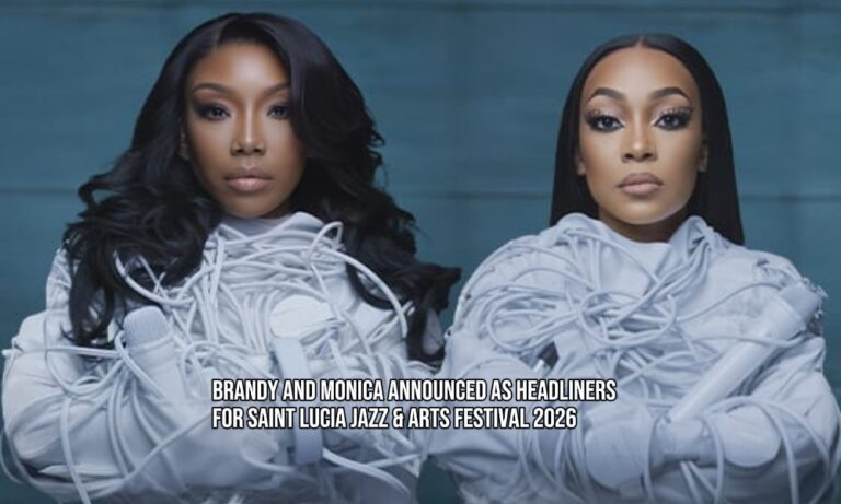 Brandy and Monica Announced as Headliners for Saint Lucia Jazz & Arts Festival 2026